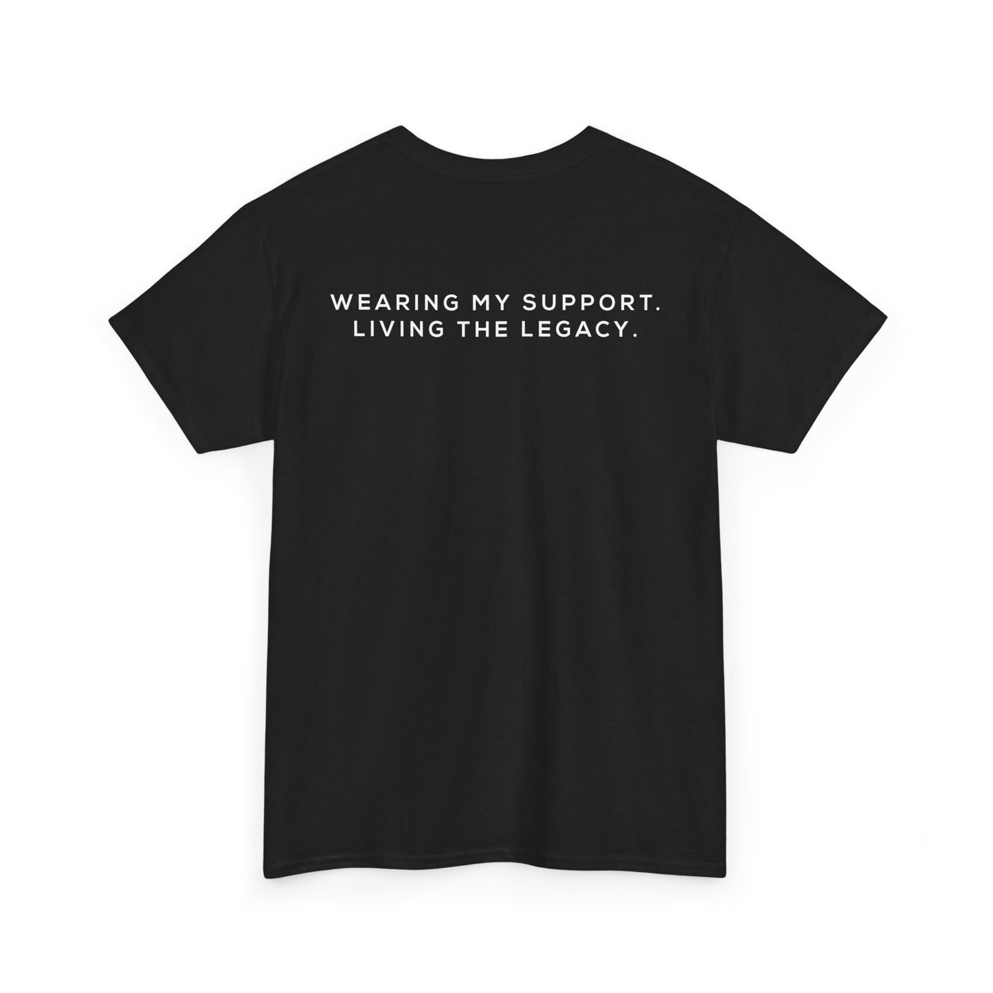 WEARING MY SUPPORT TEE