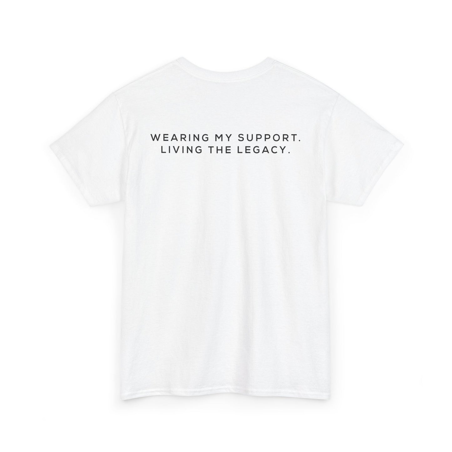 WEARING MY SUPPORT TEE
