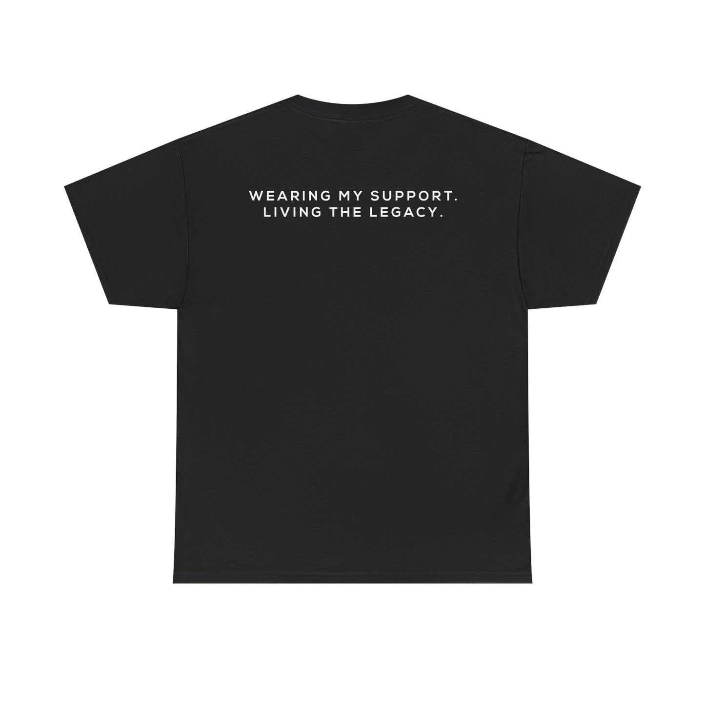 WEARING MY SUPPORT TEE