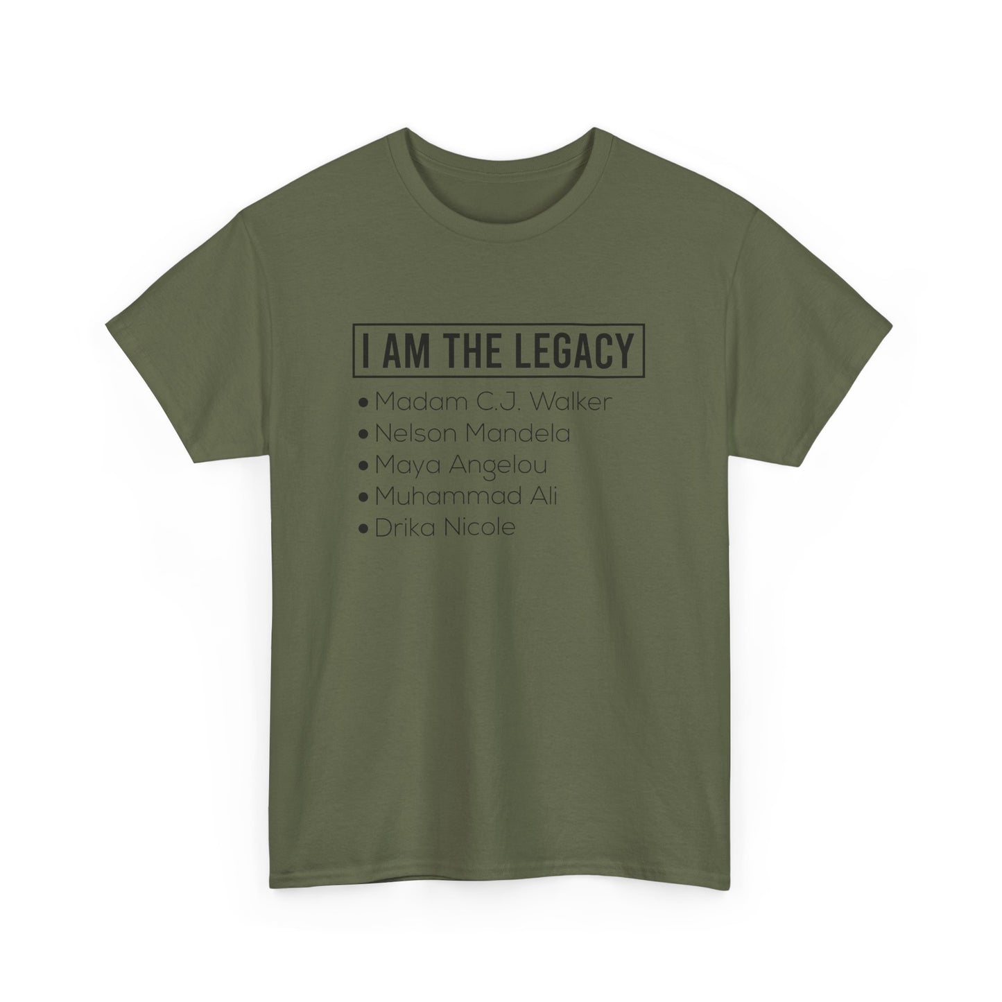I AM THE LEGACY TEE